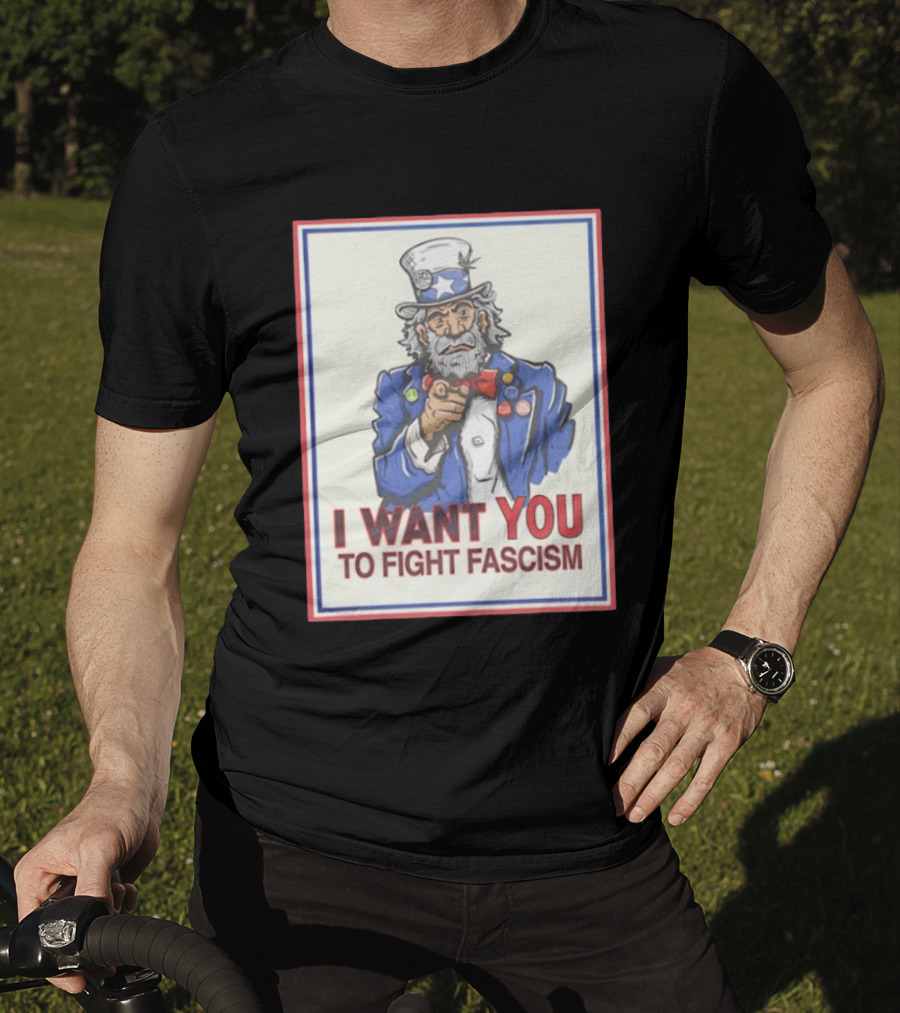 Uncle Sam I Want You To Fight Fascism Style Image T-Shirt