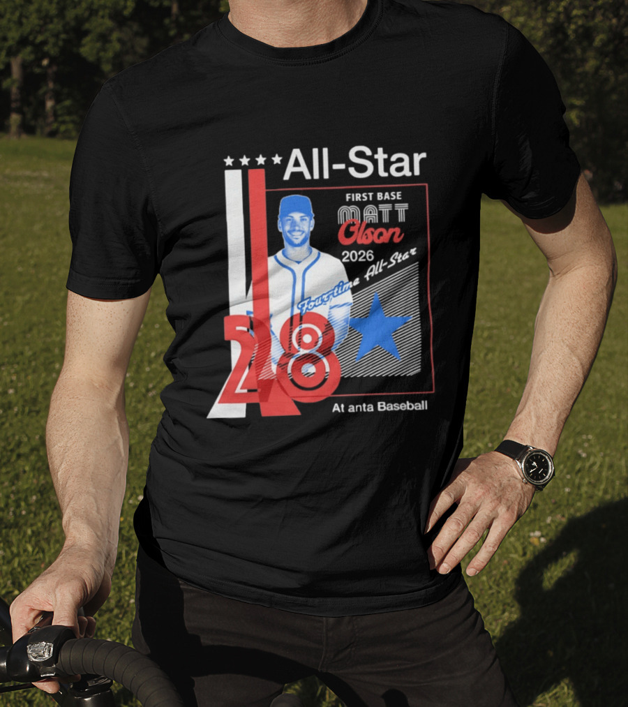 Matt Olson 2026 Four Time All Star Atlanta Baseball 28 First Base T-Shirt