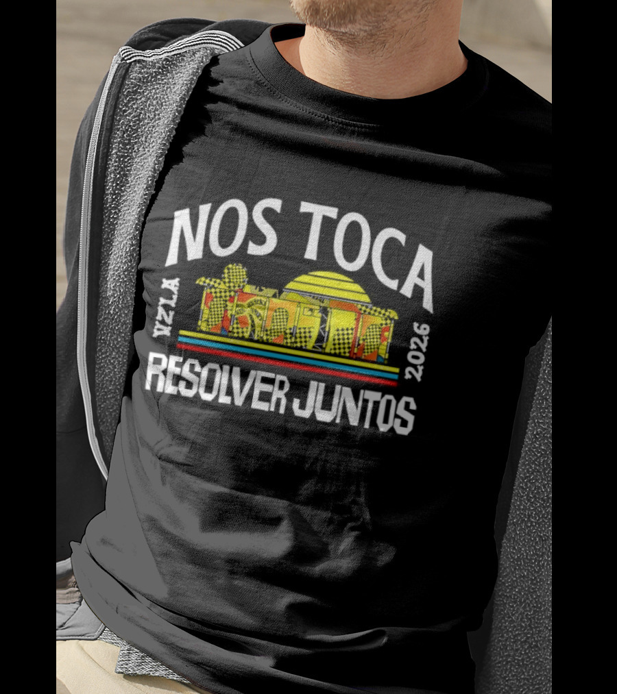 Nos Toca Resolver Juntos Venezuela 2026 Vzla Monument T-Shirt