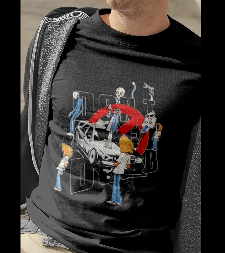 Don't Be Dumb Urban Collage Figures With BMW Car T-Shirt