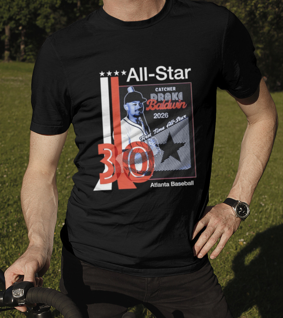 Drake Baldwin 30 Catcher Atlanta Braves 2026 First Time MLB All Star T-Shirt