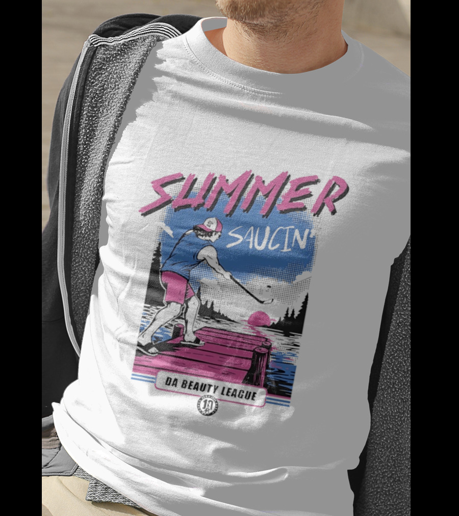 Summer Saucin Da Beauty League Hockey T-Shirt