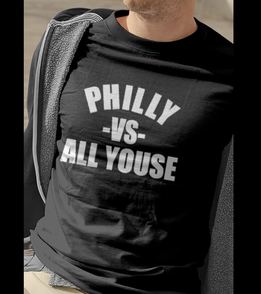 Philly Vs All Youse T-Shirt