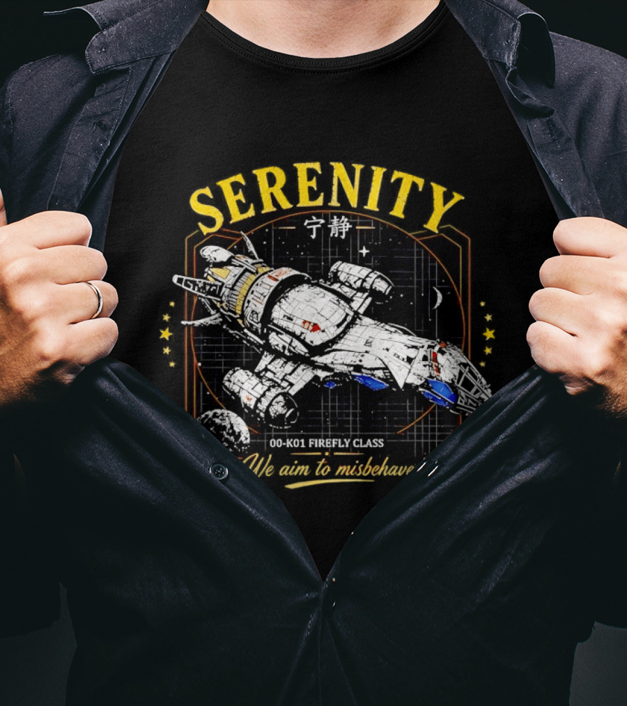 Serenity Firefly Class Spaceship 00 K01 We Aim To Misbehave T-Shirt