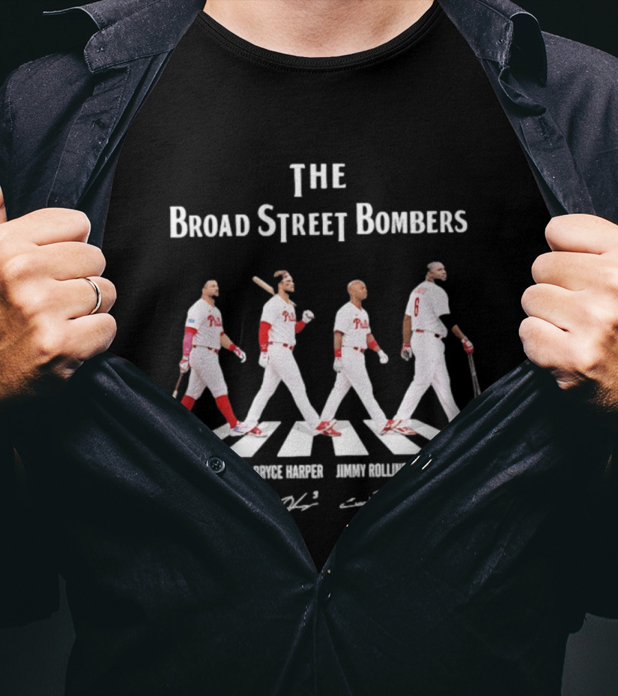 The Broad Street Bombers Kyle Schwarber Bryce Harper Jimmy Rollins Ryan Howard Philadelphia Phillies T-Shirt