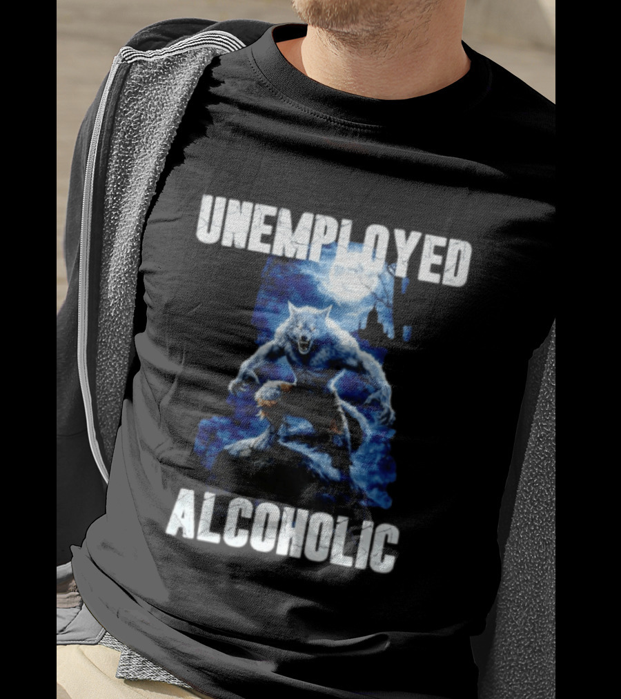 Unemployed Alcoholic Werewolf Horror Moonlit Night Scene T-Shirt