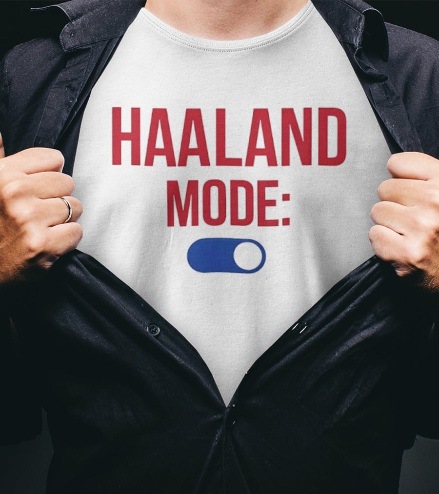 Haaland Mode On Switch T-Shirt