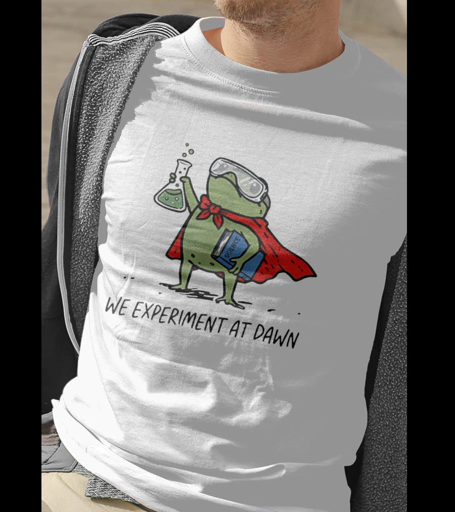 Heroic Science Frog We Experiment At Dawn With Lab Beaker And Book T-Shirt