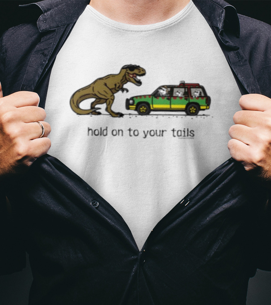 Hold On To Your Tails Dinosaur Chasing Jeep With Dogs T-Shirt
