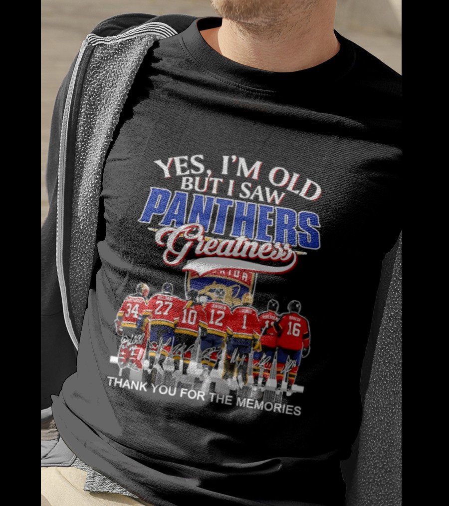 Yes I'm Old But I Saw Panthers Greatness Thank You For The Memories T-Shirt