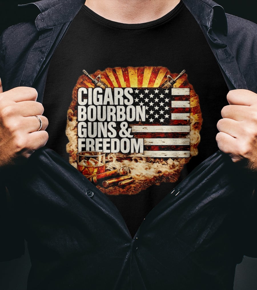 Cigars Bourbon Guns And Freedom American Flag Patriotic T-Shirt