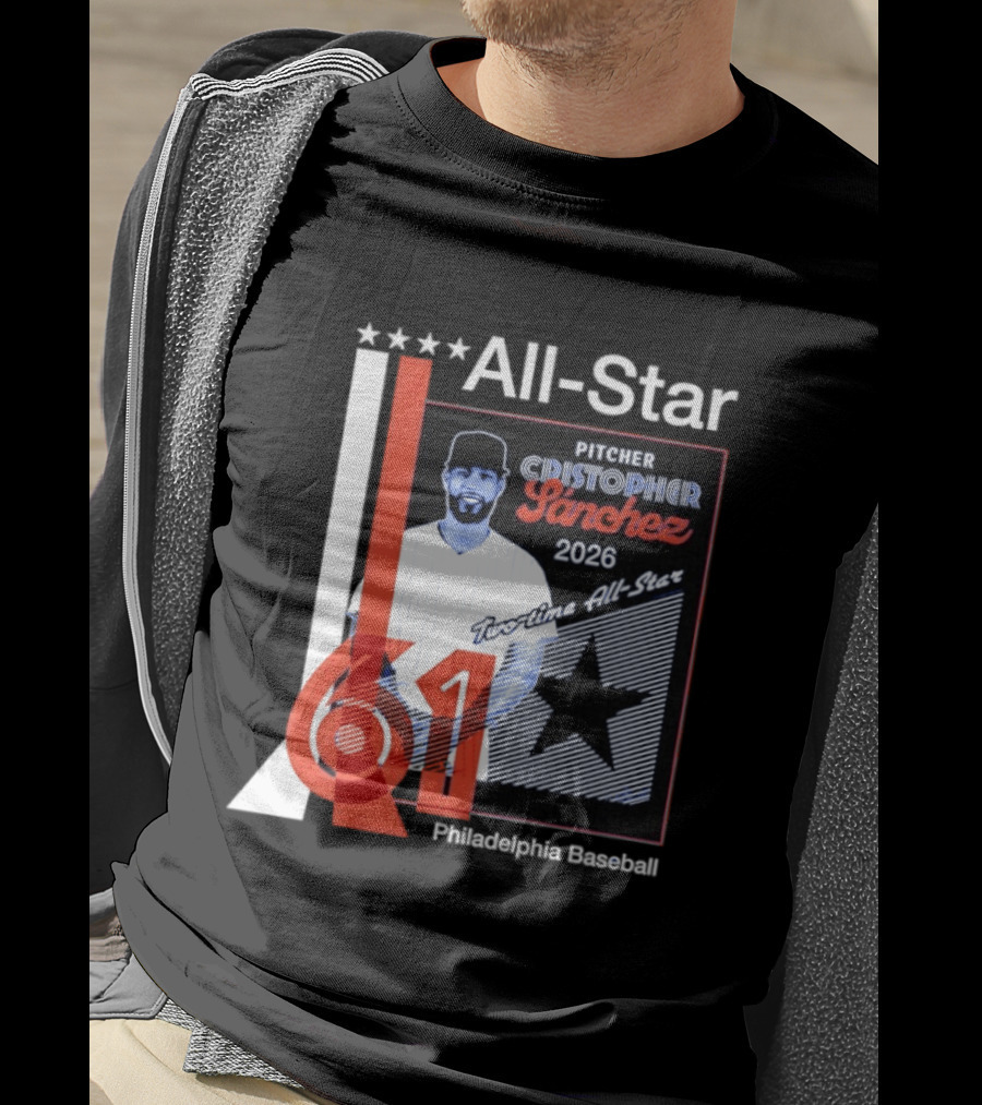 Cristopher Sanchez 61 Philadelphia Phillies Pitcher 2026 Two Time MLB All Star T-Shirt