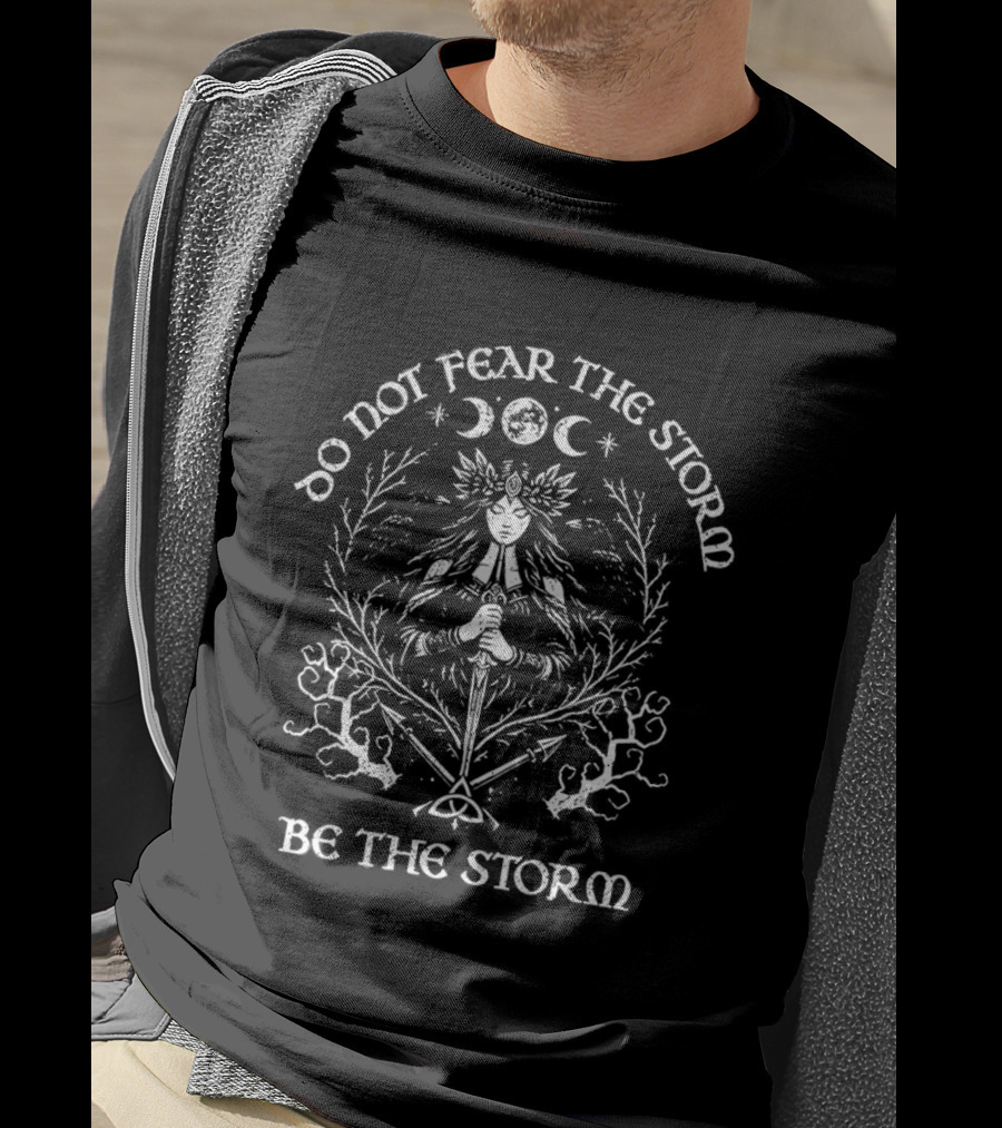 Do Not Fear The Storm Be The Storm Crescent Moons Ravens Sword Crown Woman T-Shirt