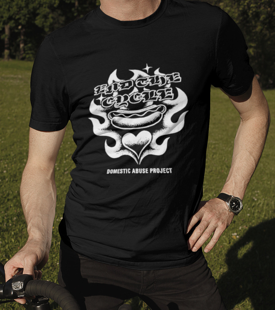 End The Cycle Hot Dog Heart Domestic Abuse Project T-Shirt