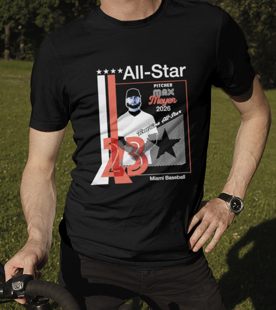 All Star Pitcher Max Meyer 23 Miami Baseball 2026 T-Shirt