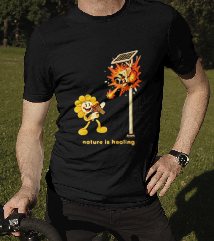 Nature Is Healing Flower Shooting Solar Security Camera Explosion T-Shirt
