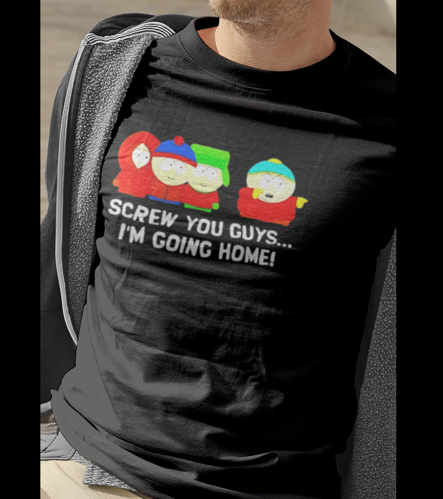 South Park Characters Cartman Screw You Guys I'm Going Home T-Shirt