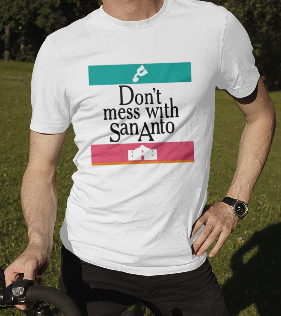 Don’t Mess With San Antonio Spurs T-Shirt