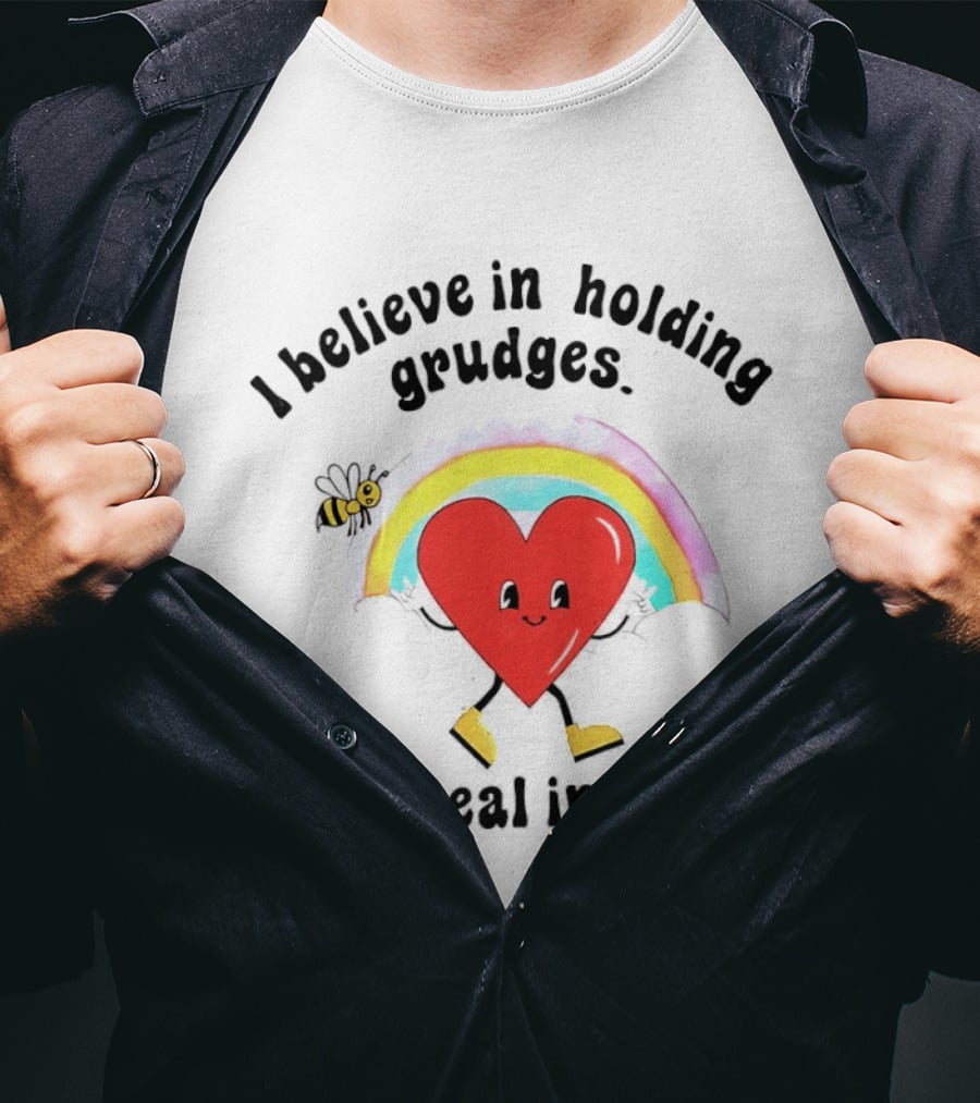 I Believe In Holding Grudges Heart Rainbow I'll Heal In Hell T-Shirt