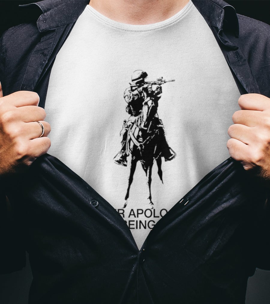 Never Apologize For Being Free Horseback Rider T-Shirt