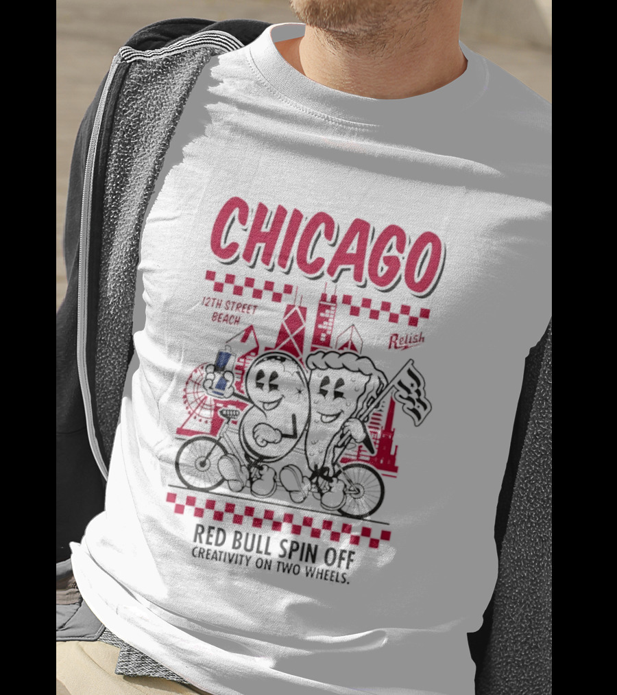 Chicago 12th Street Beach Red Bull Spin Off Creativity On Two Wheels Relish T-Shirt