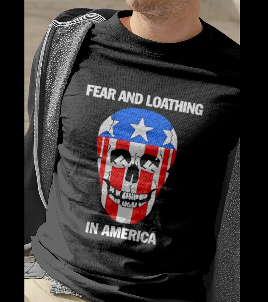 Fear And Loathing In America Skull With American Flag Stars And Stripes T-Shirt