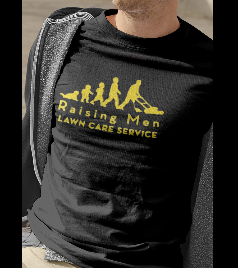 Raising Men Lawn Care Service Family Mowing Progression T-Shirt