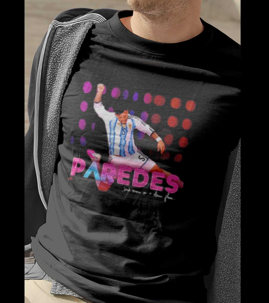 Paredes Argentina National Team Confessions On A Dance Floor Football Soccer T-Shirt