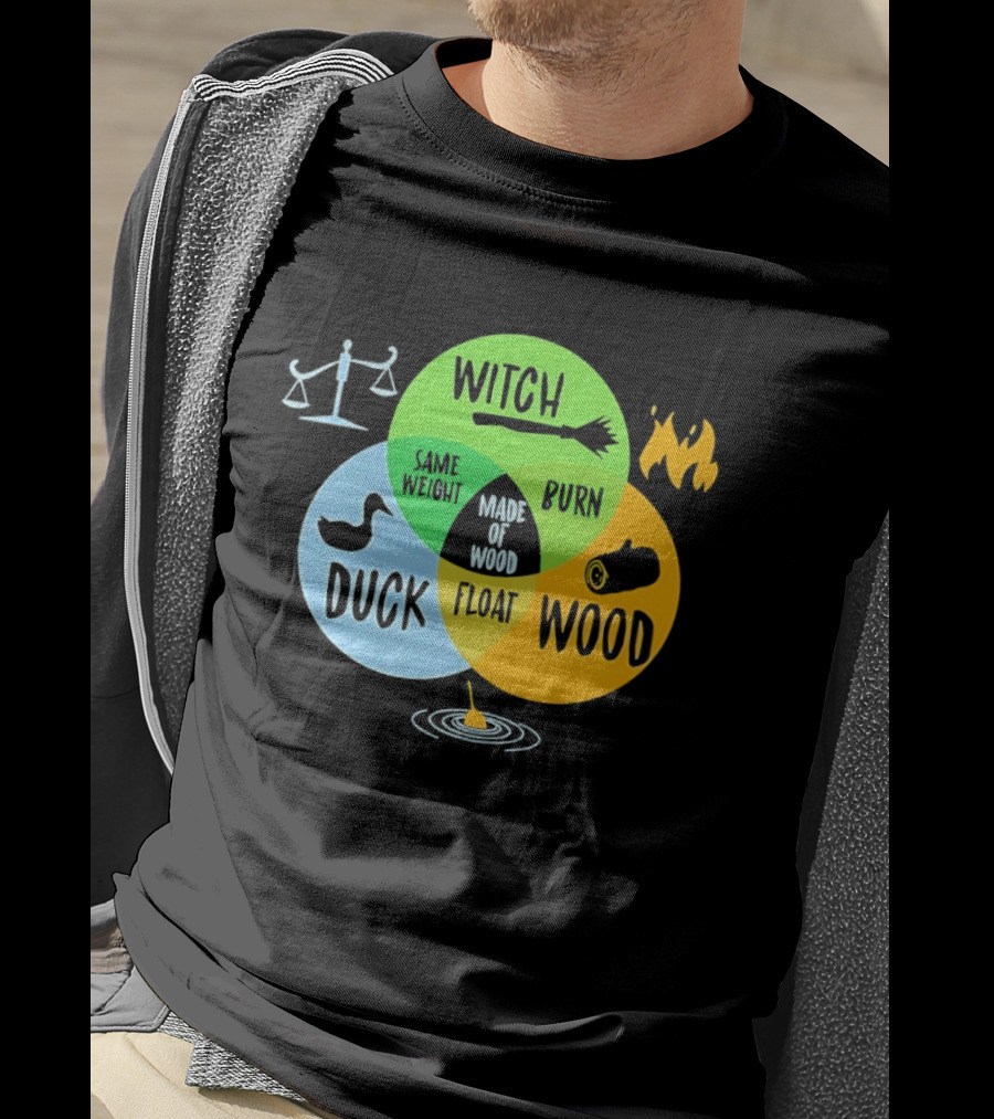 Monty Python Witch Duck Same Weight Made Of Wood Burn Float Venn Diagram T-Shirt