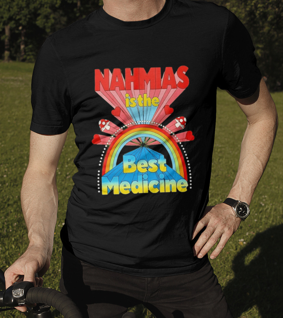 Nahmias Is The Best Medicine Rainbow Hearts And Mushrooms T-Shirt
