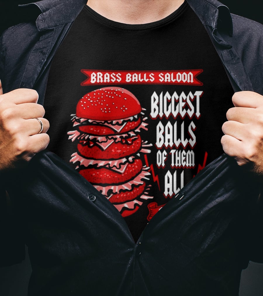Brass Balls Saloon Biggest Balls Of Them All Award Burger Tower T-Shirt