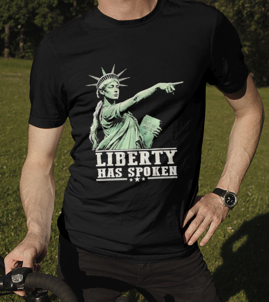 Liberty Has Spoken Statue Of Liberty Vintage Pointing Gesture T-Shirt