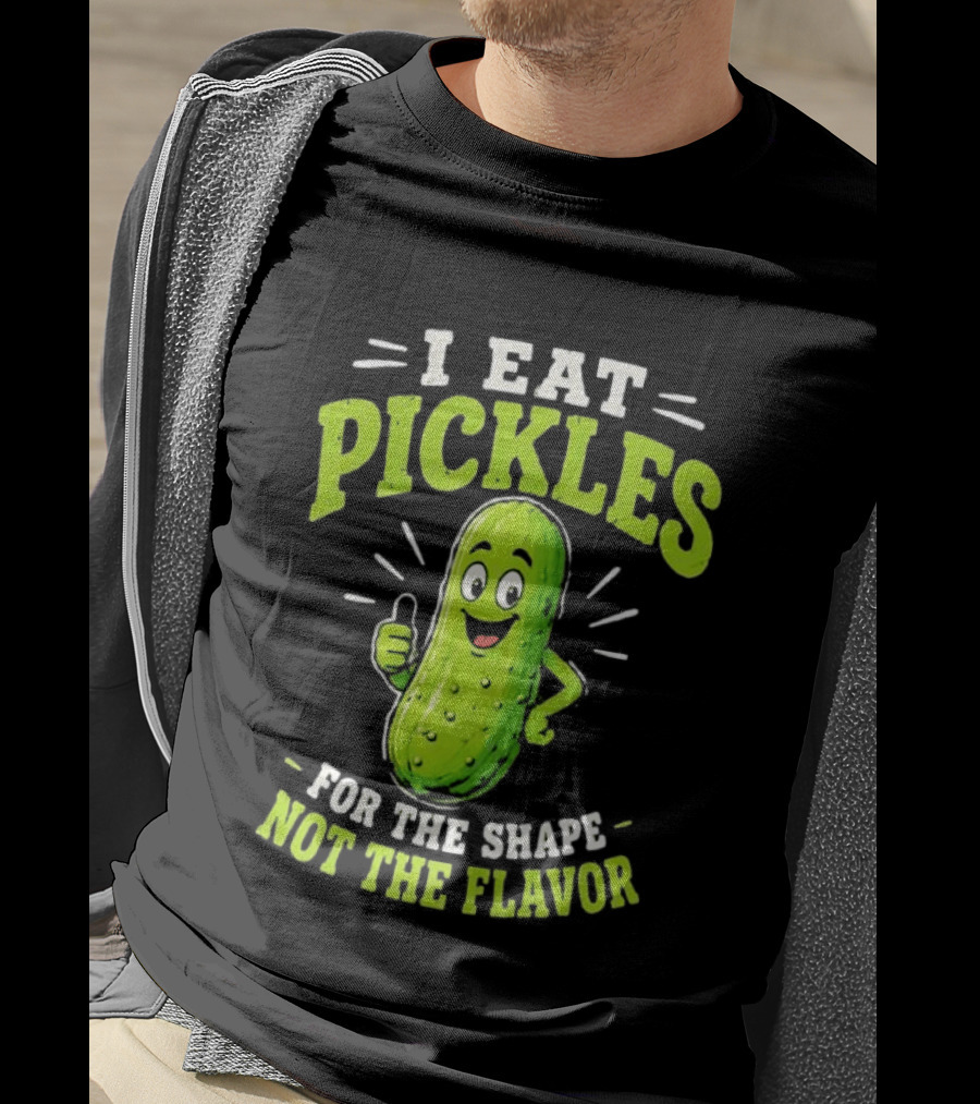 I Eat Pickles For The Shape Not The Flavor Thumb Up Cartoon T-Shirt