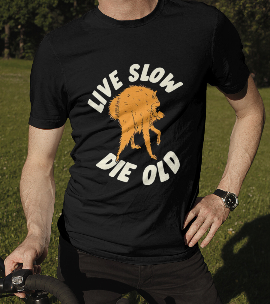 Live Slow Die Old Jimothy Raccoon T-Shirt