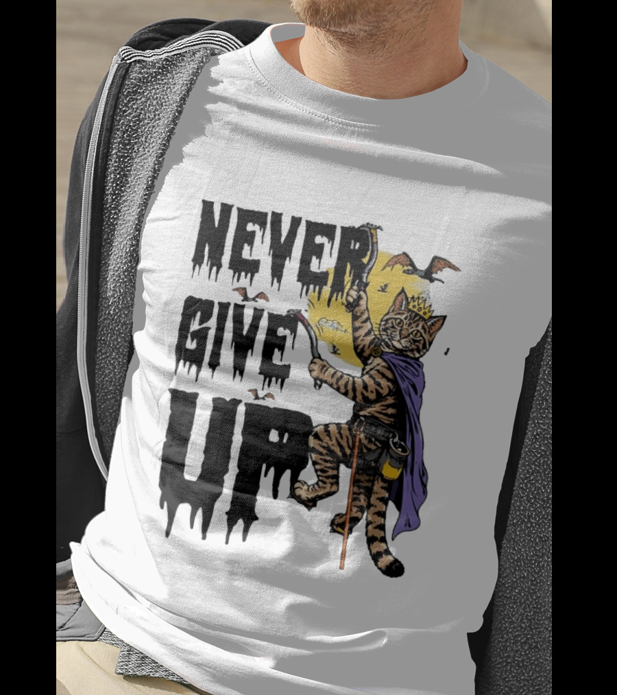 Never Give Up Cat Climbing With Crown And Cape T-Shirt
