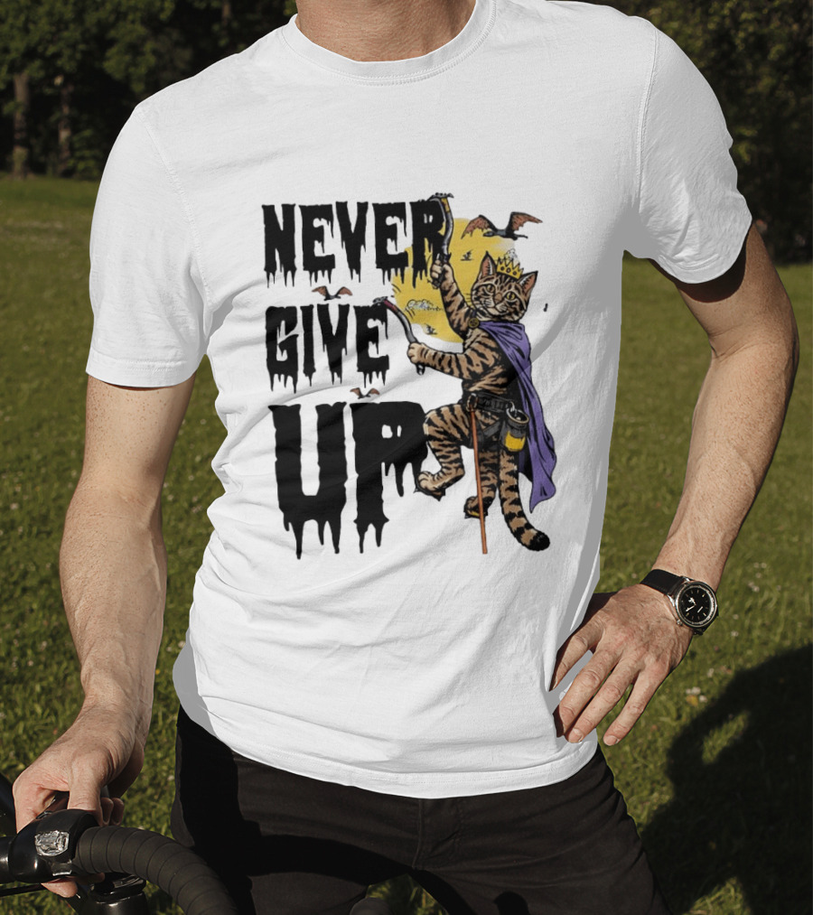 Never Give Up Cat Climbing With Crown And Cape T-Shirt
