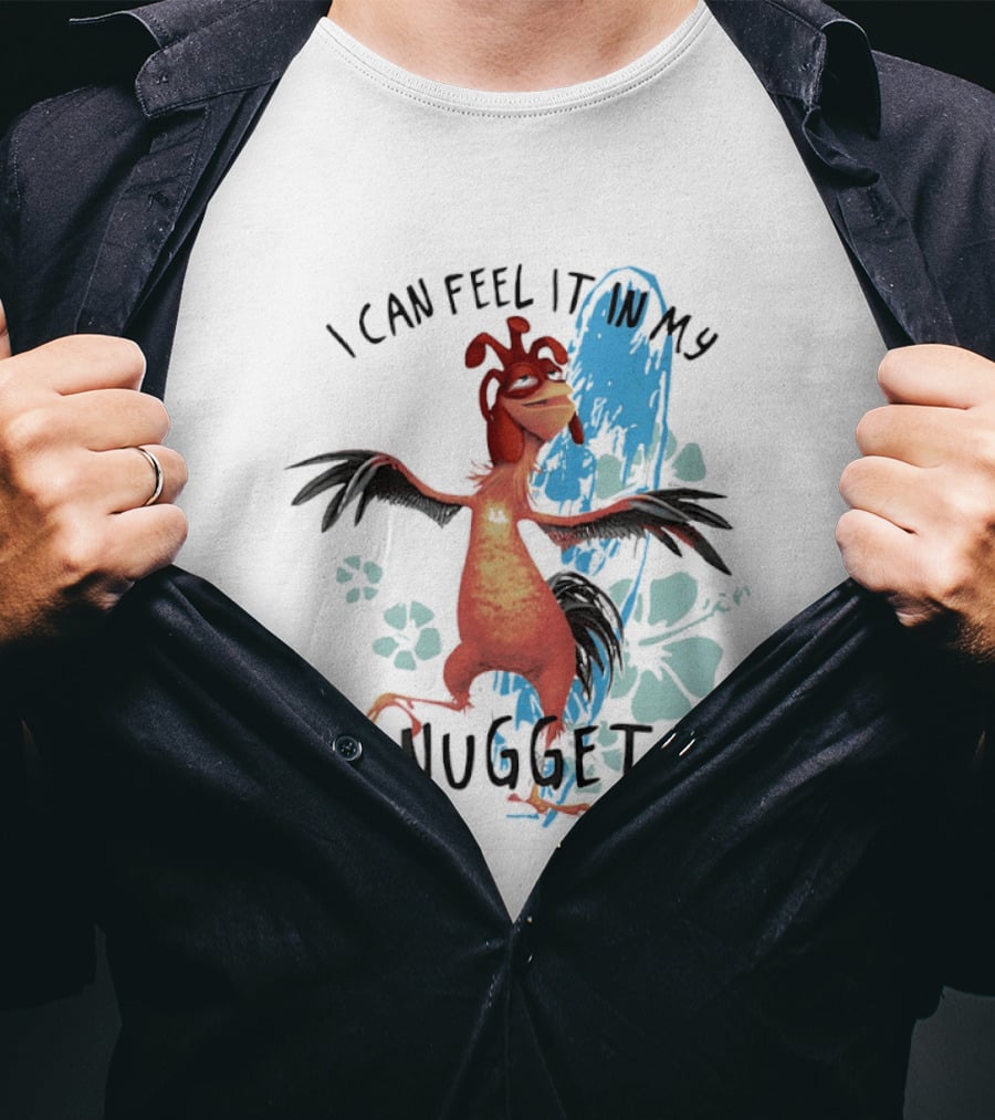 Chicken Joe I Can Feel It In My Nuggets Surf's Up Splash Fun T-Shirt