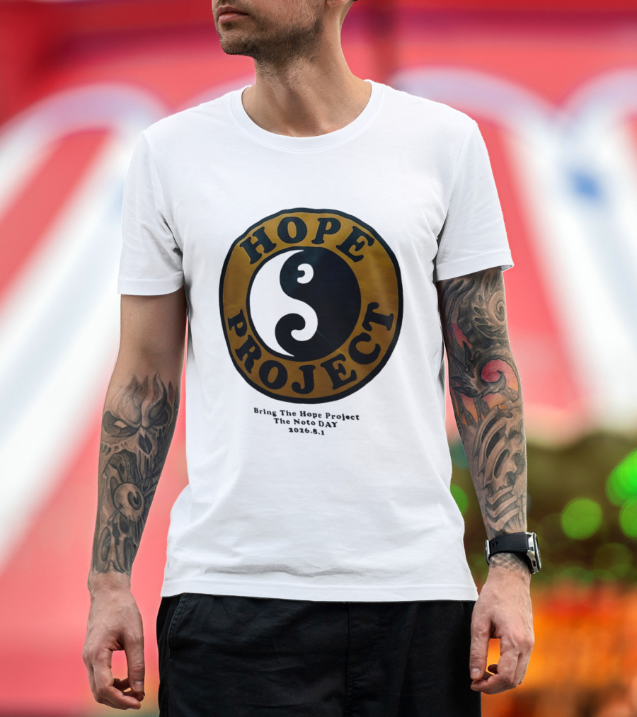 Hope Project Yin Yang Bring The Noto Day 202681 Charity T-Shirt