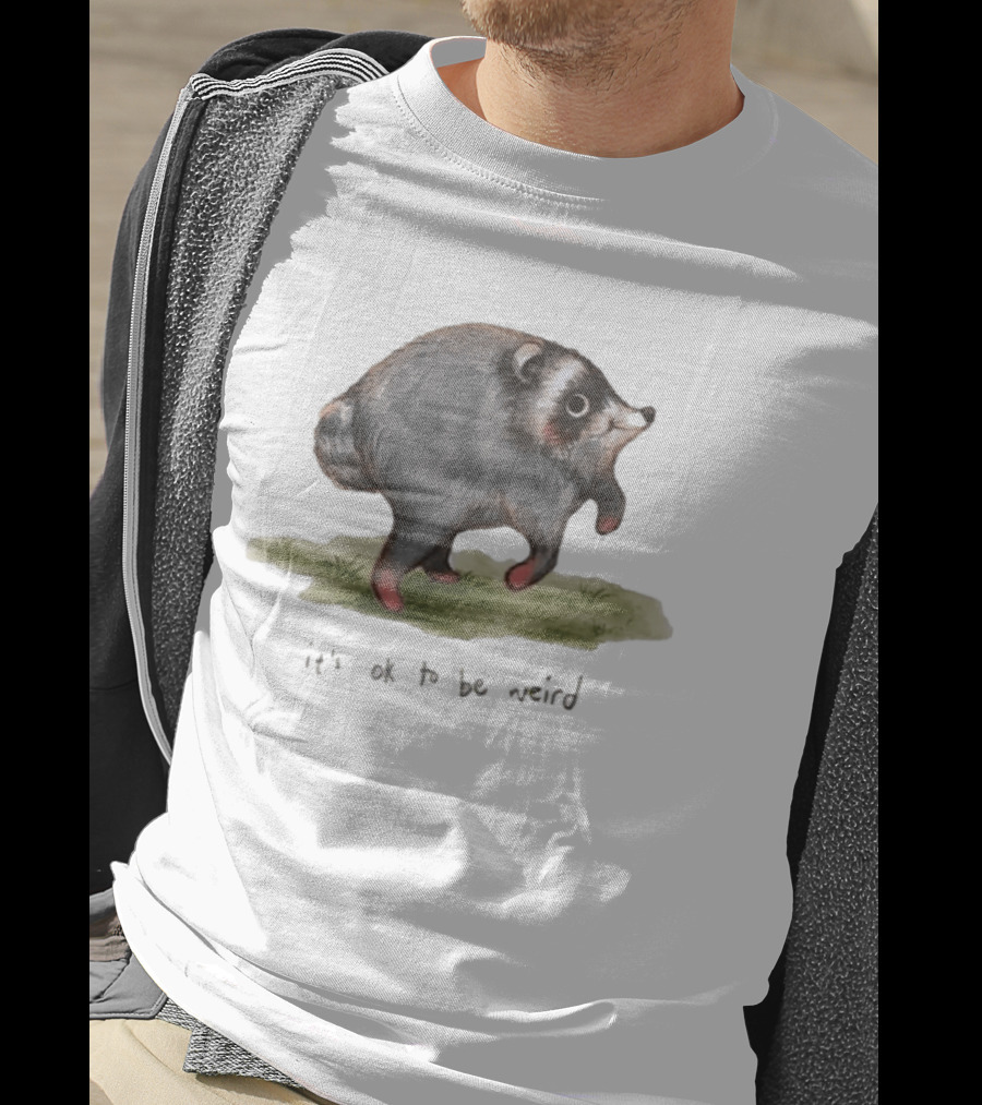Jimothy It's Okay To Be Weird Walking Badger Creature T-Shirt