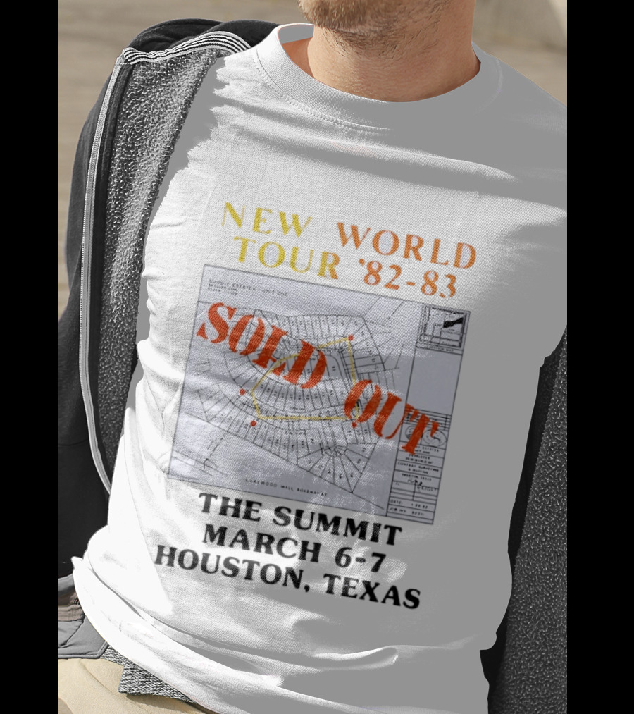 New World Tour '82 83 Sold Out The Summit March 6 7 Houston Texas T-Shirt