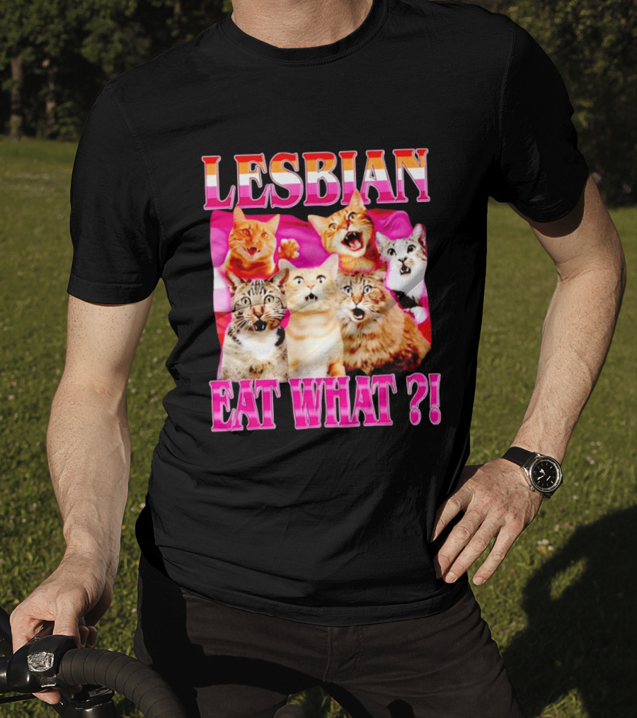 Lesbian Eat What Cats Meme Pride Flag Cats T-Shirt