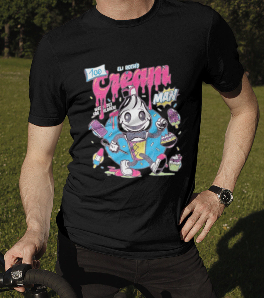 Eli Roth 1¢ Ice Cream Man Out For Children Colorful Cartoon T-Shirt