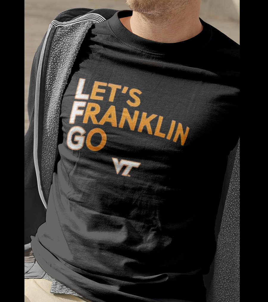 Virginia Tech Hokies LFG Let's Franklin Go VT T-Shirt