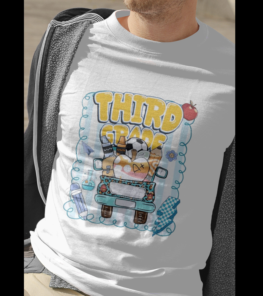 Third Grade A+ School Supplies Truck Pencil Apple Soccer Teacher T-Shirt