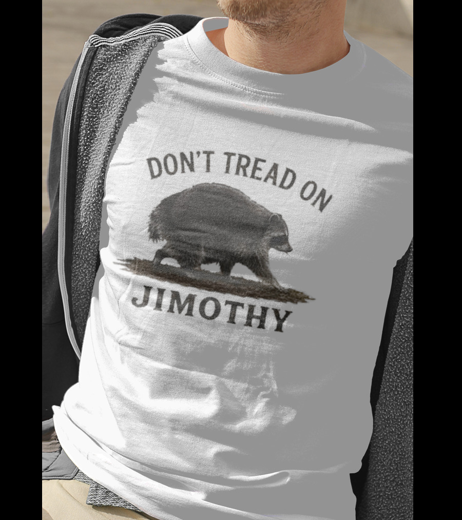 Don't Tread On Jimothy Raccoon T-Shirt