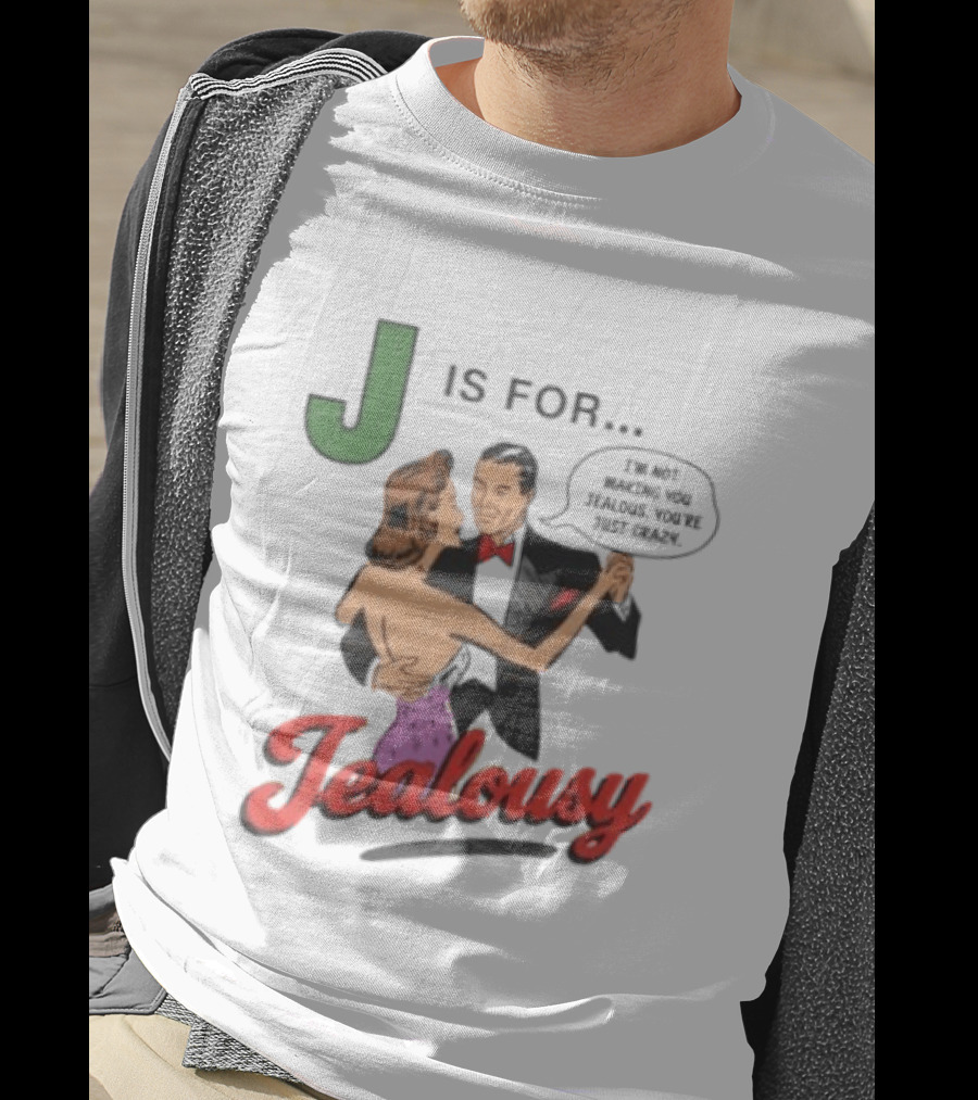 J Is For Jealousy Retro Dancing Couple Gaslighting T-Shirt