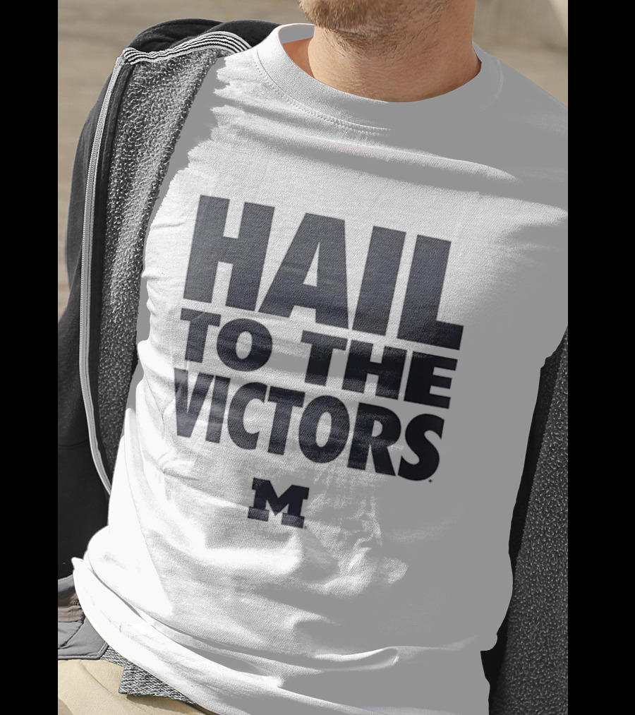 Hail To The Victors Michigan Wolverines M T-Shirt