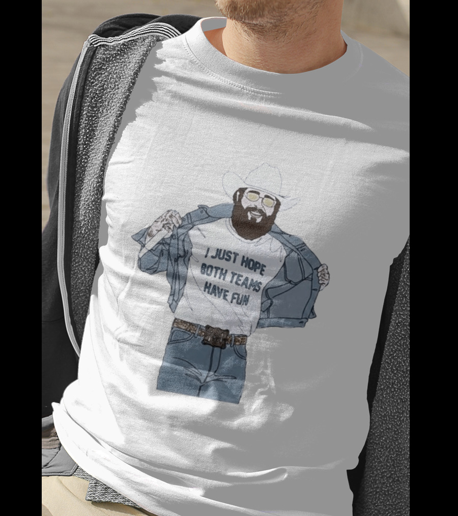 Post Malone I Just Hope Both Teams Have Fun Cowboy T-Shirt