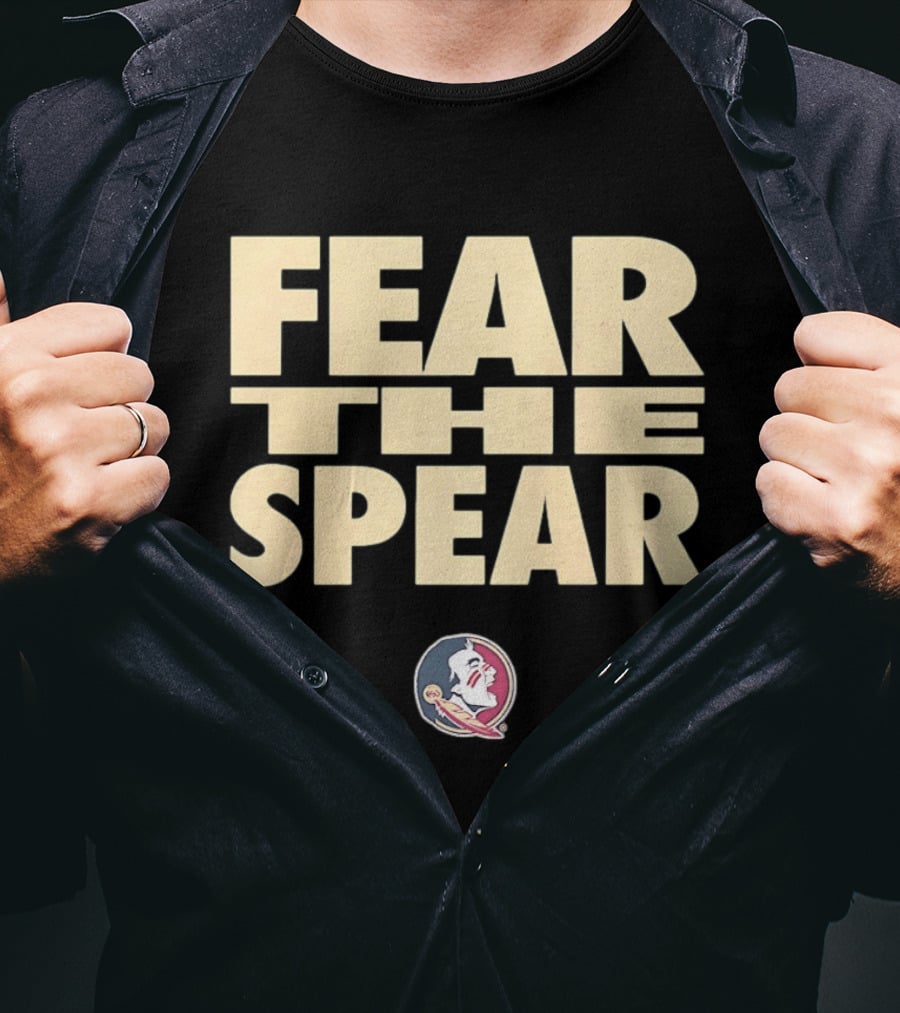 Florida State Seminoles Fear The Spear FSU T-Shirt