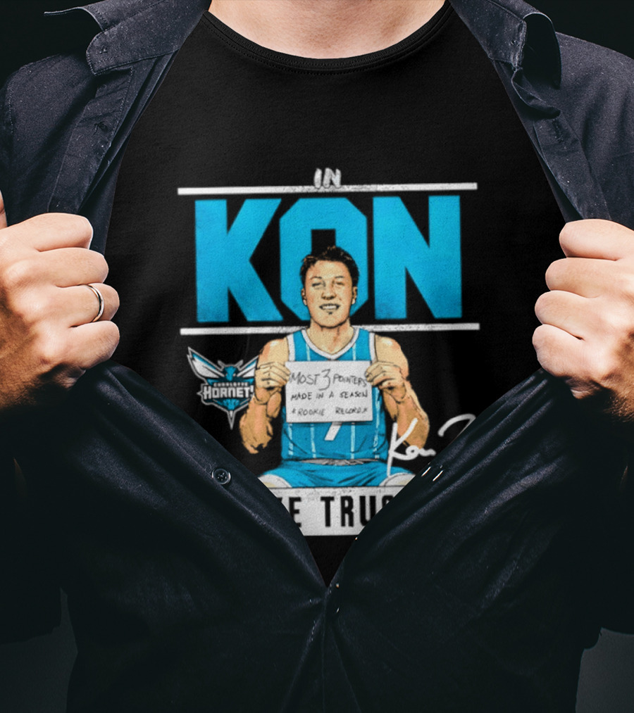 Kon Knueppel Charlotte Hornets In Kon We Trust Rookie Record Most 3 Pointers Made In A Season T-Shirt